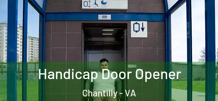 Handicap Door Opener Chantilly - VA