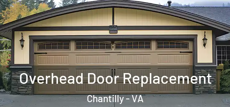  Overhead Door Replacement Chantilly - VA