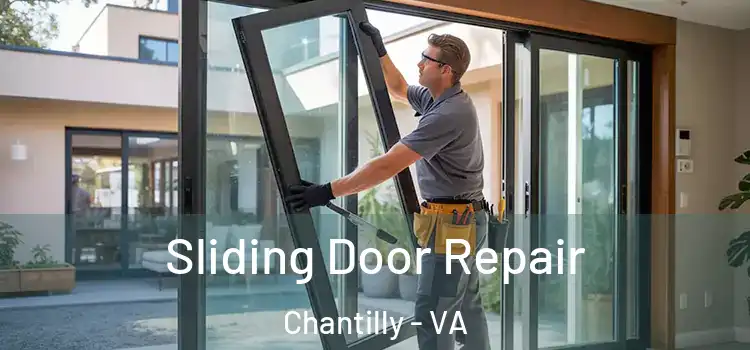 Sliding Door Repair Chantilly - VA