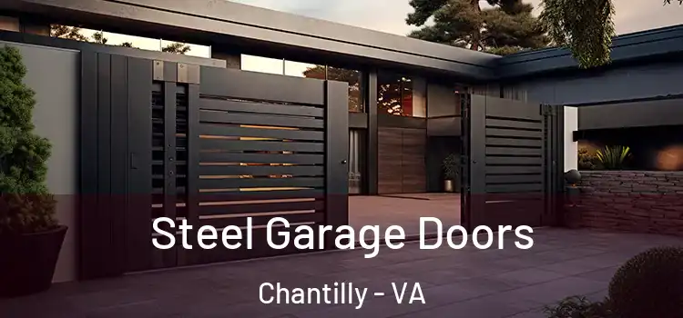 Steel Garage Doors Chantilly - VA