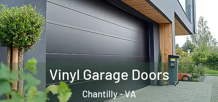  Vinyl Garage Doors Chantilly - VA